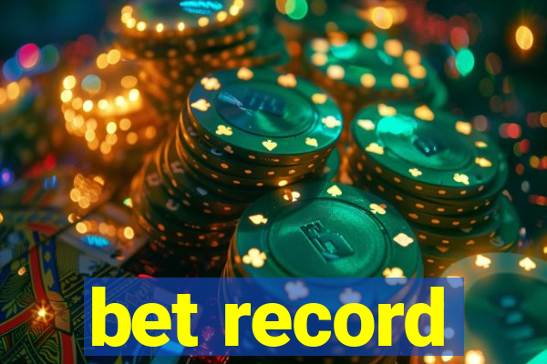 bet record